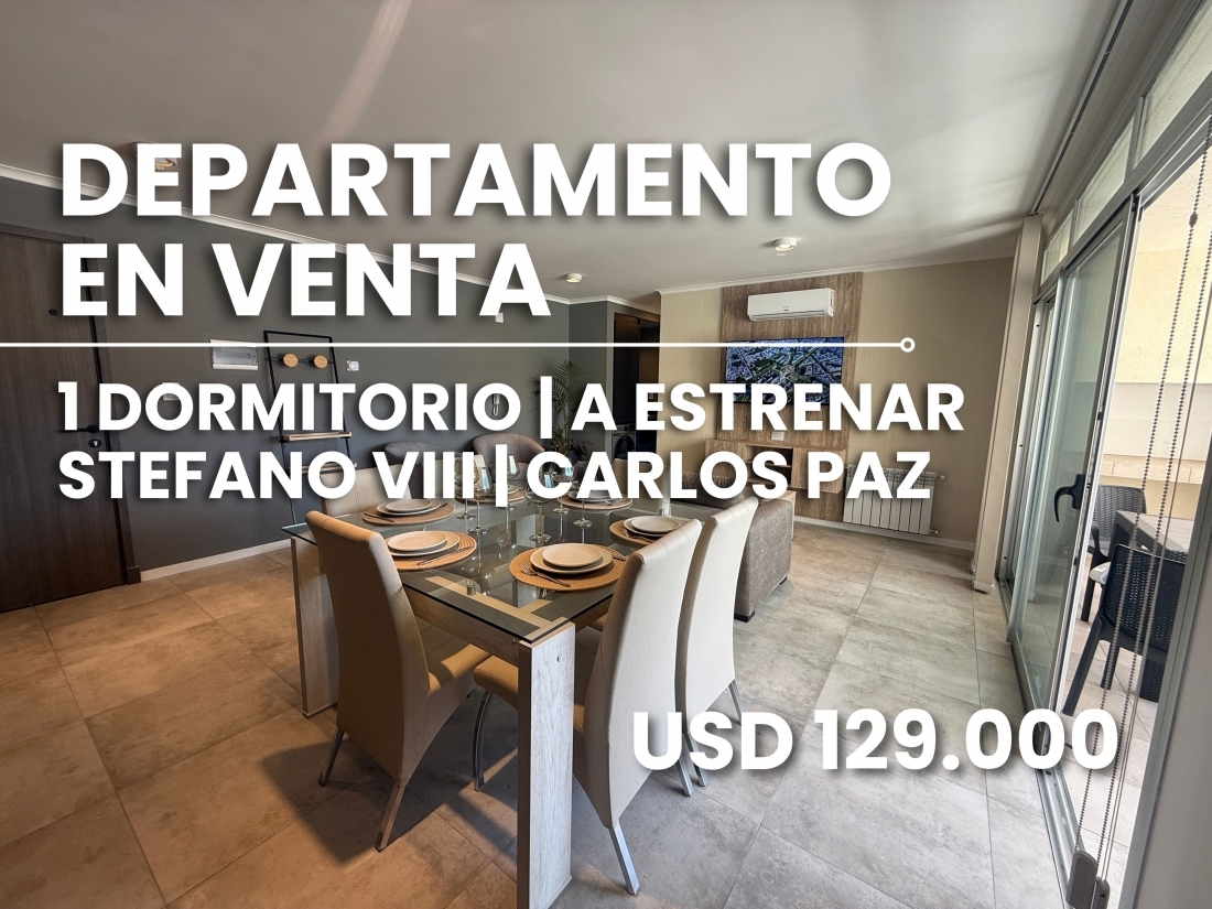 DEPARTAMENTO DE LUJO A ESTRENAR | 1 DORMITORIO | VILLA CARLOS PAZ